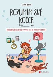 Rozumím své kočce - Anouk Journo - Knihy o kočkách pro děti Rozumím své kočce
