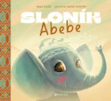 Sloník Abebe - Adam Illés - Pohádky pro děti Sloník Abebe