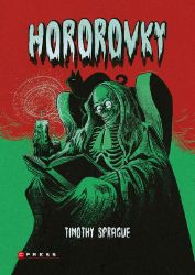 Hororovky - Timothy Sprague - Detektivky pro děti Hororovky