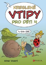 Kreslené vtipy pro děti 4 - Zuzana Neubauerová - Vtipné knihy pro děti Kreslené vtipy pro děti 4