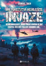 Na množství nehleďte: Invaze - Thrillery Na množství nehleďte: Invaze