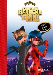 Kouzelná Beruška a Černý Kocour: Příběh podle filmu Kouzelná Beruška a Černý Kocour: Příběh podle filmu