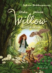 Dívka jménem Willow: Šustění křídel - Sabine Bohlmann - Fantasy, sci-fi a gamebook pro děti Dívka jménem Willow: Šustění křídel