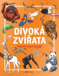 Divoká zvířata - William Potter,Juan Calle - Young Adult Divoká zvířata