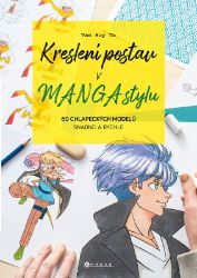 Kreslení postav v manga stylu - Van Huy Ta - Výtvarné umění Kreslení postav v manga stylu