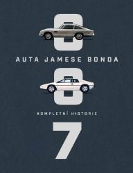 Auta Jamese Bonda: Kompletní historie Auta Jamese Bonda: Kompletní historie