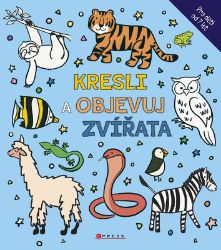 Kresli a objevuj zvířata Kresli a objevuj zvířata