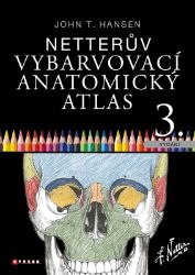 Netterův vybarvovací anatomický atlas - Frank H. Netter - Medicína a lékařství Netterův vybarvovací anatomický atlas