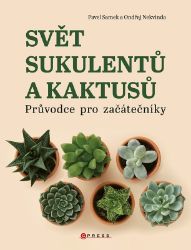 Svět sukulentů a kaktusů Svět sukulentů a kaktusů