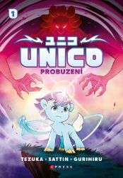 Unico: Probuzení - Samuel Sattin - Komiksy pro děti Unico: Probuzení