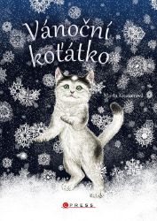 Vánoční koťátko - Marta Knauerová - Dobrodružné knihy pro děti Vánoční koťátko