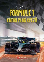 Formule 1 – kniha plná kvízů Formule 1 – kniha plná kvízů