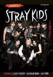 Příběh Stray Kids - Future Publishing - Zpěváci a zpěvačky Příběh Stray Kids