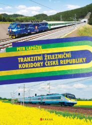 Tranzitní železniční koridory České republiky Tranzitní železniční koridory České republiky