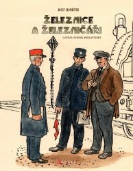 Železnice a železničáři Železnice a železničáři