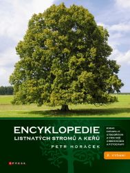 Encyklopedie listnatých stromů a keřů - Petr Horáček - Stromy, keře, rostliny Encyklopedie listnatých stromů a keřů
