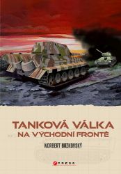 Tanková válka na východní frontě Tanková válka na východní frontě