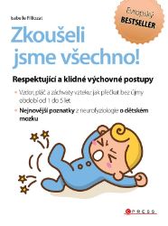 Zkoušeli jsme všechno! - Isabelle Filliozat - Pedagogika Zkoušeli jsme všechno!