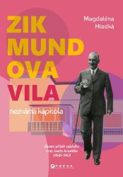 Zikmundova vila: neznámá kapitola Zikmundova vila: neznámá kapitola