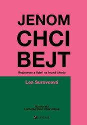Jenom chci bejt Jenom chci bejt
