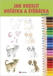 Jak kreslit koťátka a štěňátka - Výtvarné umění Jak kreslit koťátka a štěňátka