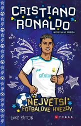 Cristiano Ronaldo - Luke Paton - Dobrodružné knihy pro děti Cristiano Ronaldo