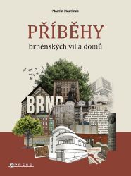 Příběhy brněnských vil a domů Příběhy brněnských vil a domů