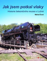 Jak jsem potkal vlaky Jak jsem potkal vlaky