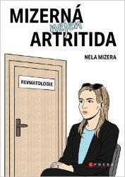 Mizerná nejen artritida Mizerná nejen artritida