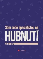 Sám sobě specialistou na hubnutí Sám sobě specialistou na hubnutí