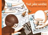 Tvoř jako umělec - Veronika Chmelařová - Výtvarné umění Tvoř jako umělec