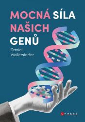 Mocná síla našich genů Mocná síla našich genů