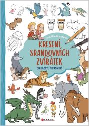Kreslení srandovních zvířátek - Greg Bloom - Výtvarné umění Kreslení srandovních zvířátek