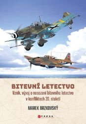 Bitevní letectvo - Marek Brzkovský - Literatura faktu Bitevní letectvo