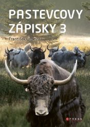 Pastevcovy zápisky 3 - František Groessl - Detektivky a napětí Pastevcovy zápisky 3
