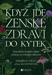Když jde ženské zdraví do kytek