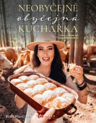 Neobyčejně obyčejná kuchařka - Eliška Hlaváčová - Pečení, moučníky a dorty Neobyčejně obyčejná kuchařka