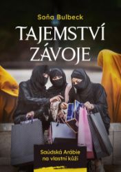 Tajemství závoje - Soňa Bulbeck - Cestopisy a reportáže Tajemství závoje