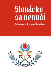 Slovácko sa nenudí - Marek Šalanda - Humor a satira Slovácko sa nenudí - Za humna s Markem Šalandou