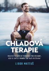 Chladová terapie - Kompletní průvodce otužováním Chladová terapie - Kompletní průvodce otužováním