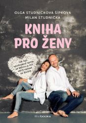 Kniha pro ženy - Milan Studnička - Výchova Kniha pro ženy