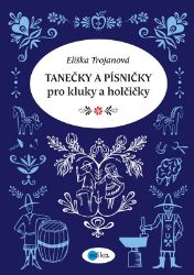 Tanečky a písničky pro kluky a holčičky Tanečky a písničky pro kluky a holčičky