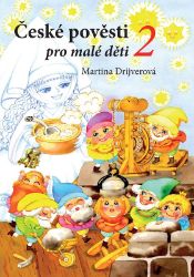 České pověsti pro malé děti 2 České pověsti pro malé děti 2