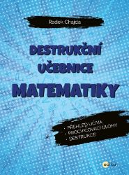 Destrukční učebnice matematiky Destrukční učebnice matematiky