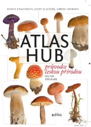 Atlas hub - Marta Knauerová - Houby Atlas hub