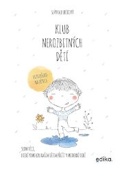 Klub nerozbitných dětí Klub nerozbitných dětí