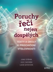 Poruchy řeči nejen dospělých - Josef Štěpán - Pedagogika Poruchy řeči nejen dospělých