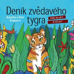 Deník zvědavého tygra - Petr Kops,Kamila Kopsová - Rodina a dítě Deník zvědavého tygra