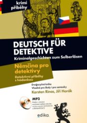 Němčina pro detektivy - Karsten Rinas,Jiří Horák - Německé dvojjazyčné knihy Němčina pro detektivy