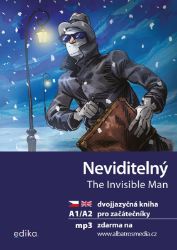 Neviditelný / The Invisible Man A1/A2 + mp3 zdarma - Dana Olšovská - Dvojjazyčná literatura Neviditelný A1/A2